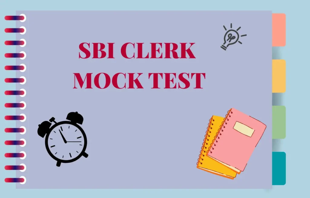 Mock Tests for SBI Clerk Prelims
